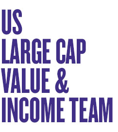 US Large Cap Value & Income Team